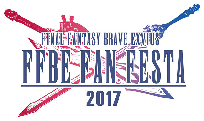 FINAL FANTASY BRAVE EXVIUS FAN FESTA 2017